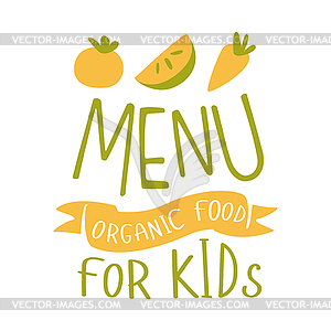 Kids Organic Food, Cafe Special Menu For Children - vector clip art