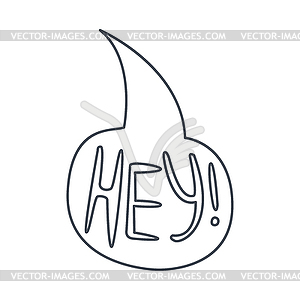 Word Hey, Comic Speech Bubble Template, Black And - vector image