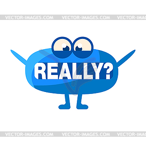 Blue Blob Asking Really, Cute Emoji Character With - vector image