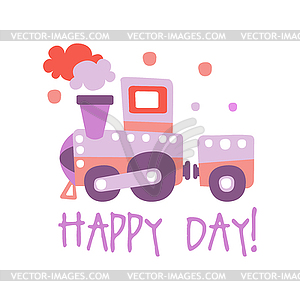 Cute cartoon toy train. Happy day colorful - vector clipart