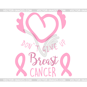 Breast cancer, do not give up label - vector clip art