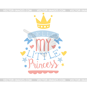 Hello my little princess label, colorful - vector clipart