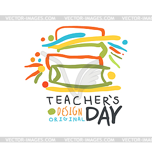 Happy Teachers Day label original design, back to - vector clipart