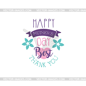 Happy Mothers Day logo template, Best, Thank You - vector clip art