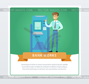 Consultant manager man standing next to ATM, bank - vector image