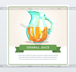 Card with glass jug of healthy orange juice. Fresh - vector image