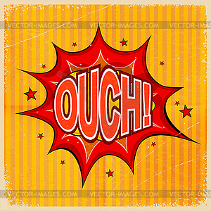 Cartoon blast OUCH! on yellow background, - vector image