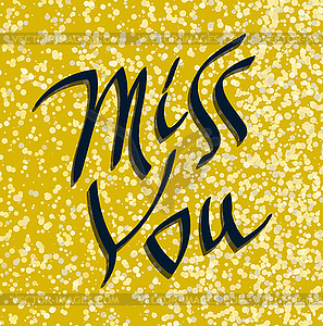 Miss You inscription text - vector image