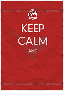Keep Calm And... Design Template with Crown - vector clip art
