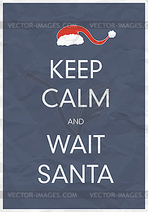 Keep Calm And Wait Santa - vector clipart