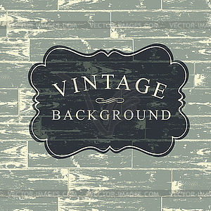 Vintage Lettering on Wooden Background - vector clip art