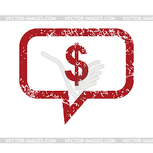 Dollar message red grunge icon - vector clipart