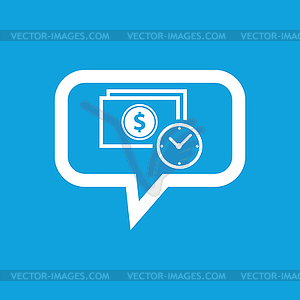 Dollar time message icon - vector clipart