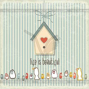 Retro with happy birds and phrase Life is beauti - vector clip art