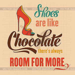 Quote Typographic Background about shoes - vector clipart