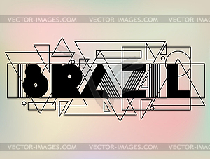 Бразилия в абстрактном геометрическом стиле. Дизайн для печатные - клипарт в формате EPS