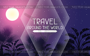 Travel around world. Tropical background with - vector image
