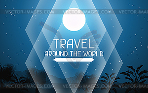 Travel around world. Tropical background with - vector image