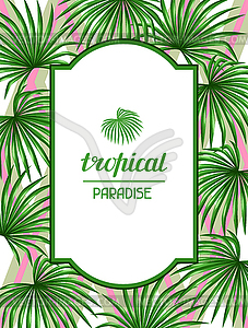 Paradise card with palms leaves. Decorative image - vector clip art