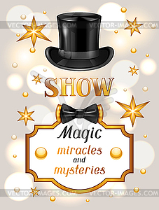 Magic show card. Miracles and mysteries. - vector image