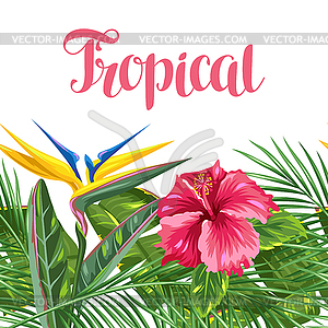 Seamless border with tropical leaves and flowers. - vector image