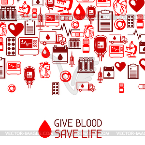 Give blood save life. Background with blood donatio - color vector clipart