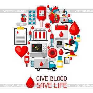 Give blood save life. Background with blood donatio - vector EPS clipart