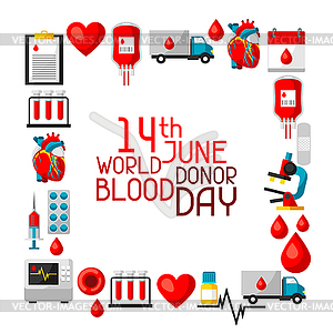 14t June world blood donor day. Background with - vector clipart