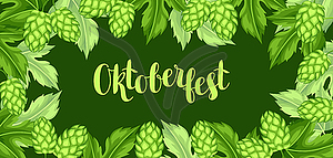 Green hops with leaf. Oktoberfest beer festival. - vector clipart