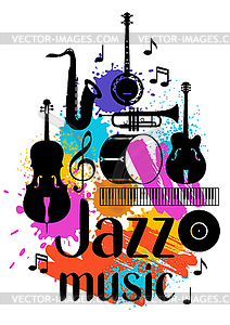 Jazz music grunge poster with musical instruments - vector image