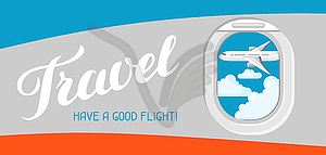 Travel. Have good flight. airplane illuminator - vector image