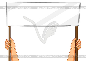 Hands with banner. Picket sign or protest placard - vector image