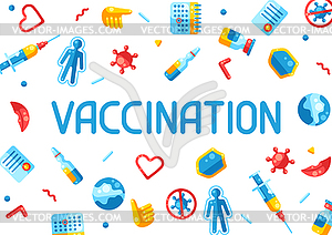 Vaccination concept background with vaccine icons. - vector image