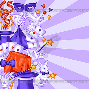 Magician background with magic items. Illusionist - vector clip art