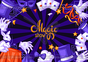 Magician frame with magic items. Illusionist show o - vector image