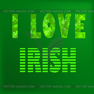 I love irish - vector clipart