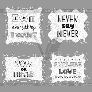 Vintage frames with inspiring, motivating phrases - vector clipart