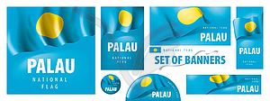 Set of banners with national flag of Palau - vector clipart