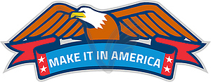 Make It In America Banner Eagle Retro - vector image