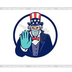 Uncle Sam Wearing Mask Stop Hand Signal Mascot - vector clipart