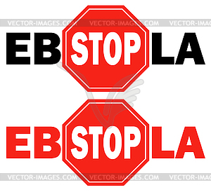 2 stop sign Ebola virus - vector clip art