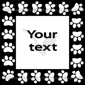 Cat or dog paw prints frame for your text background - vector clipart