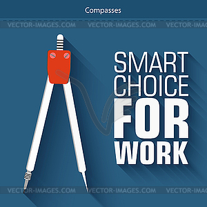 Flat school Compasses on background with slogan - vector image