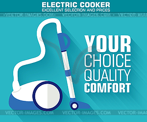 Flat vacuum cleaner with slogan on background with - vector image