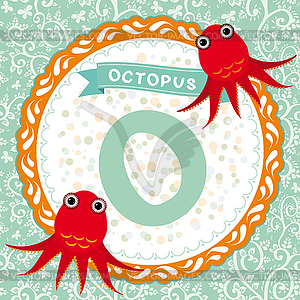 ABC animals: O is octopus. Childrens english - vector clipart