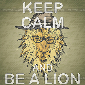 Keep calm and be lion - royalty-free vector image