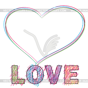 Word LOVE painted children`s style pencil - vector clip art