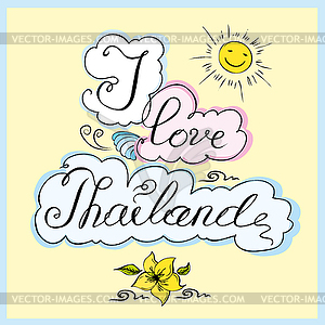 I love Thailand background, hand drawing - vector image