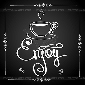 Enjoy coffee, logo or background - vector clipart