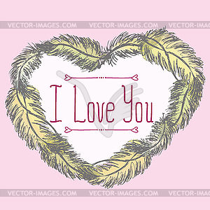 I love you. Greeting card with frame of feathers - vector clip art